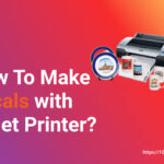 How To Make Decals with Inkjet Printer