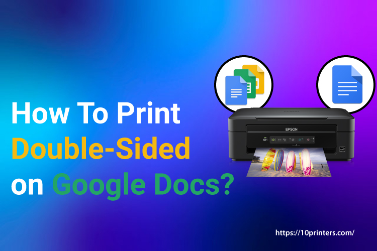 How To Print Double Sided on Google Docs